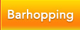 Barhopping